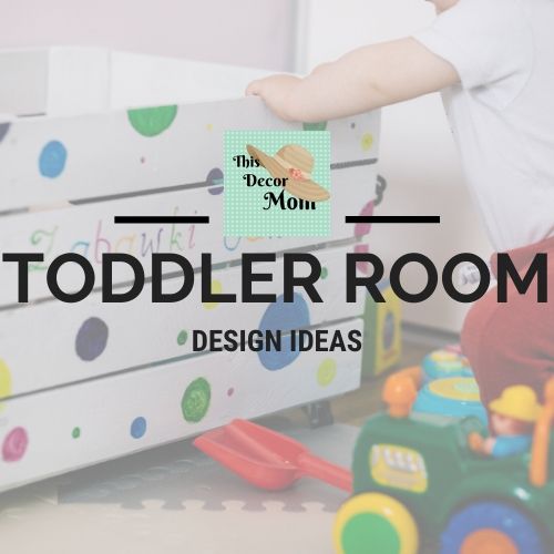 Toddler Room Ideas