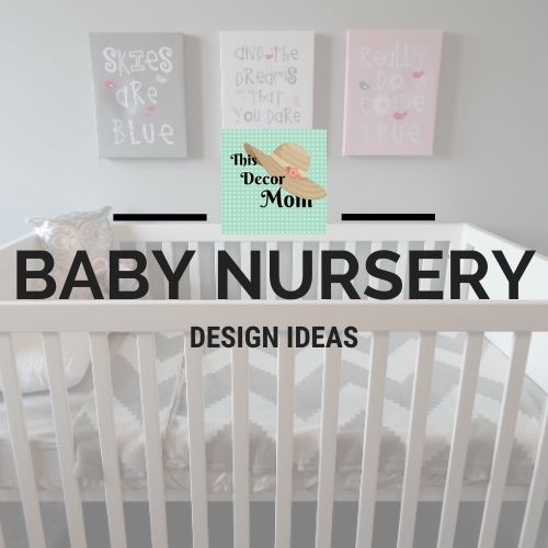 Baby Nursery Ideas