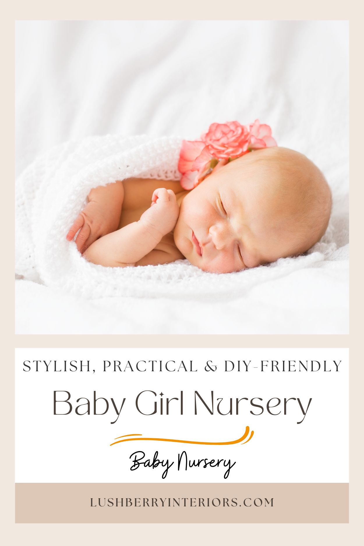 The Ultimate Baby Girl Nursery Guide