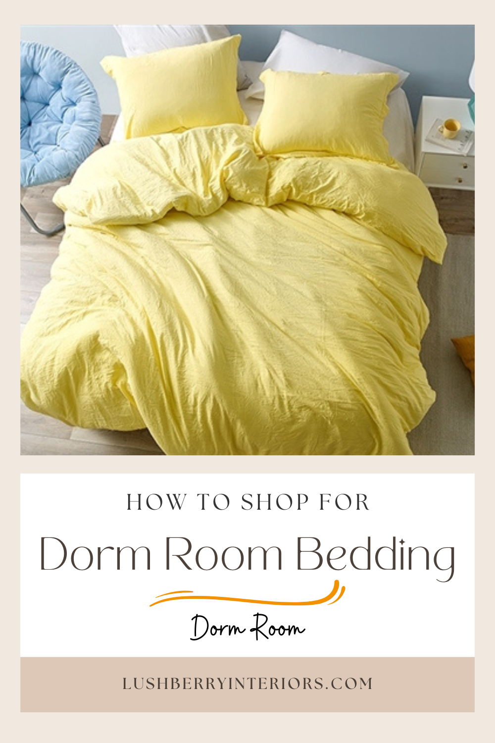 Dorm Room Bedding - How to Shop for College bedding