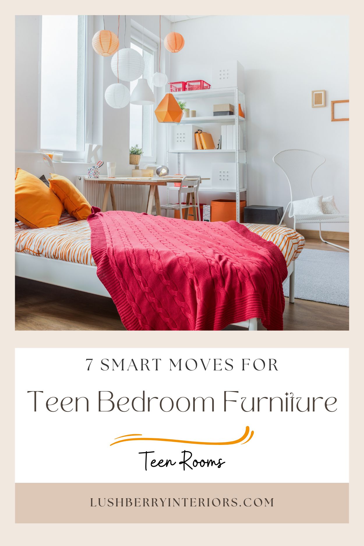 7 Smart Moves to Help With Teen Bedroom Furniture