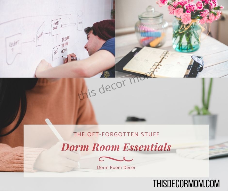 Dorm Essentials - the Oft Forgotten Stuff