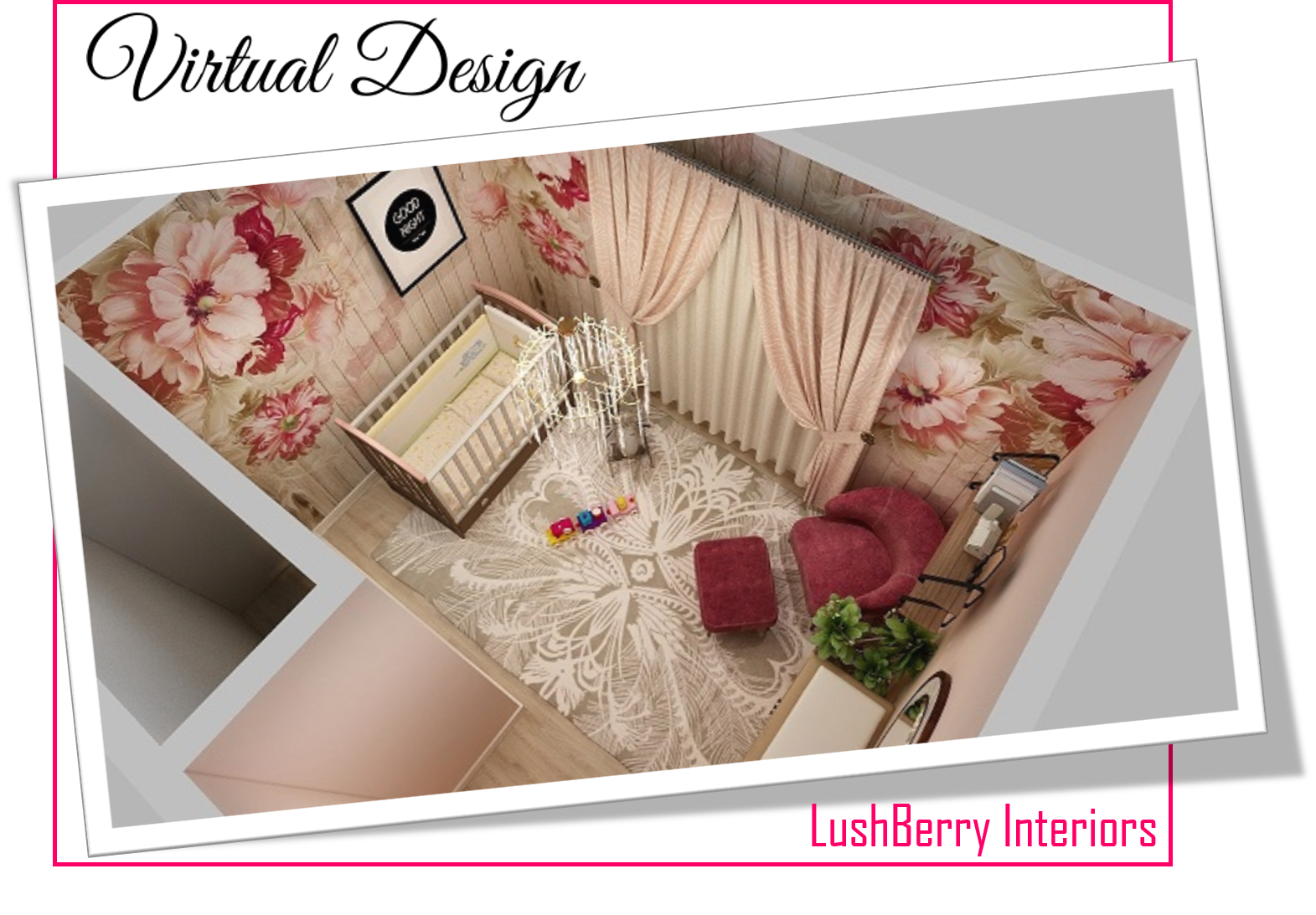 Virtual Design Services by LushBerry Interiors