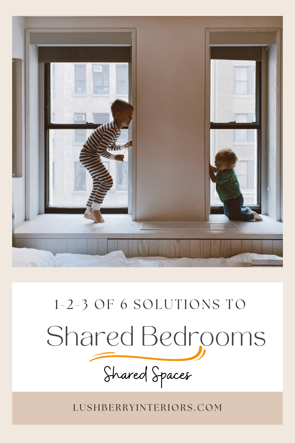 Shared Bedrooms that allow individuality - Steps 1-2-3